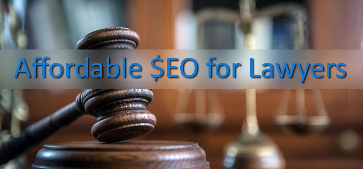 Affordable SEO for Lawyers
